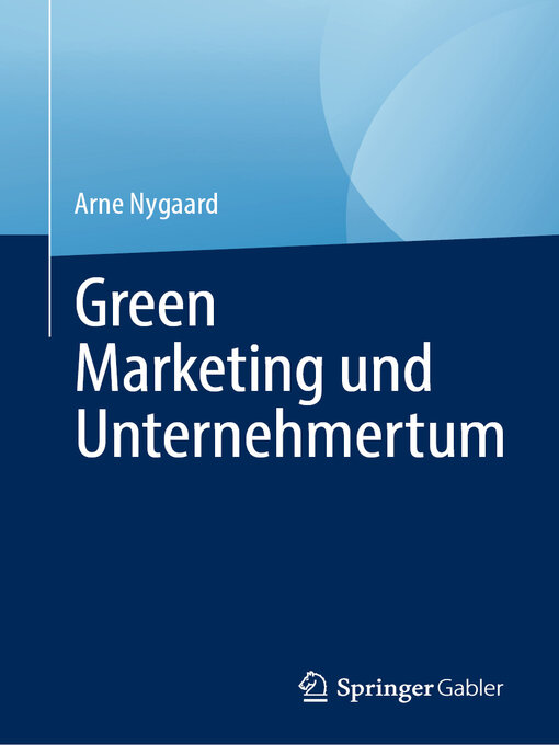 Title details for Green Marketing und Unternehmertum by Arne Nygaard - Available